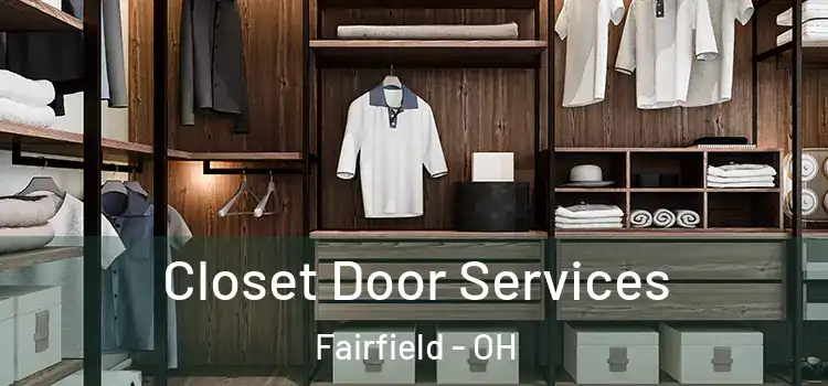  Closet Door Services Fairfield - OH