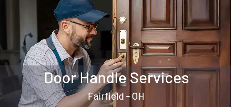 Door Handle Services Fairfield - OH