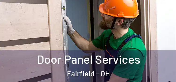 Door Panel Services Fairfield - OH