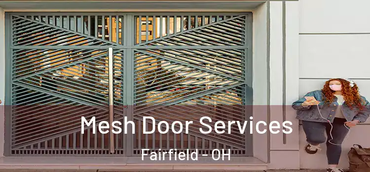 Mesh Door Services Fairfield - OH